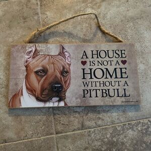 🐾❤️ Pit Bull Home Sign